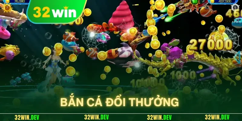 bắn cá đổi thưởng